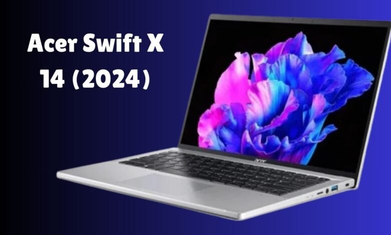 Acer Swift X 14 (2024)